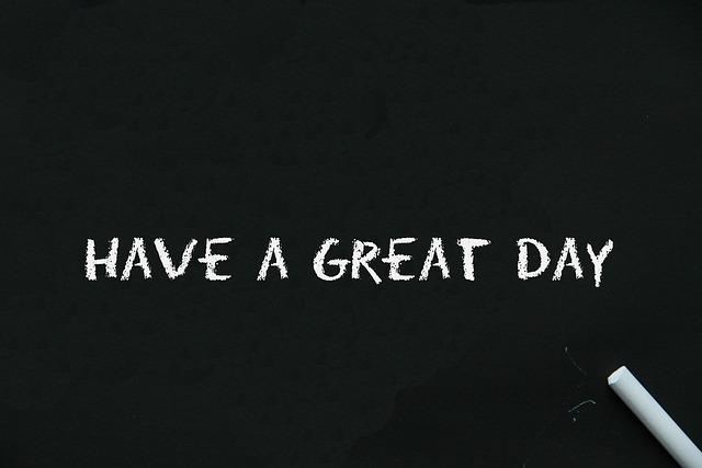 have a great day